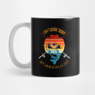 Can't Work Today My Arm is in A Cast Funny Fishing T-Shirt - Father's Day Tee Mug